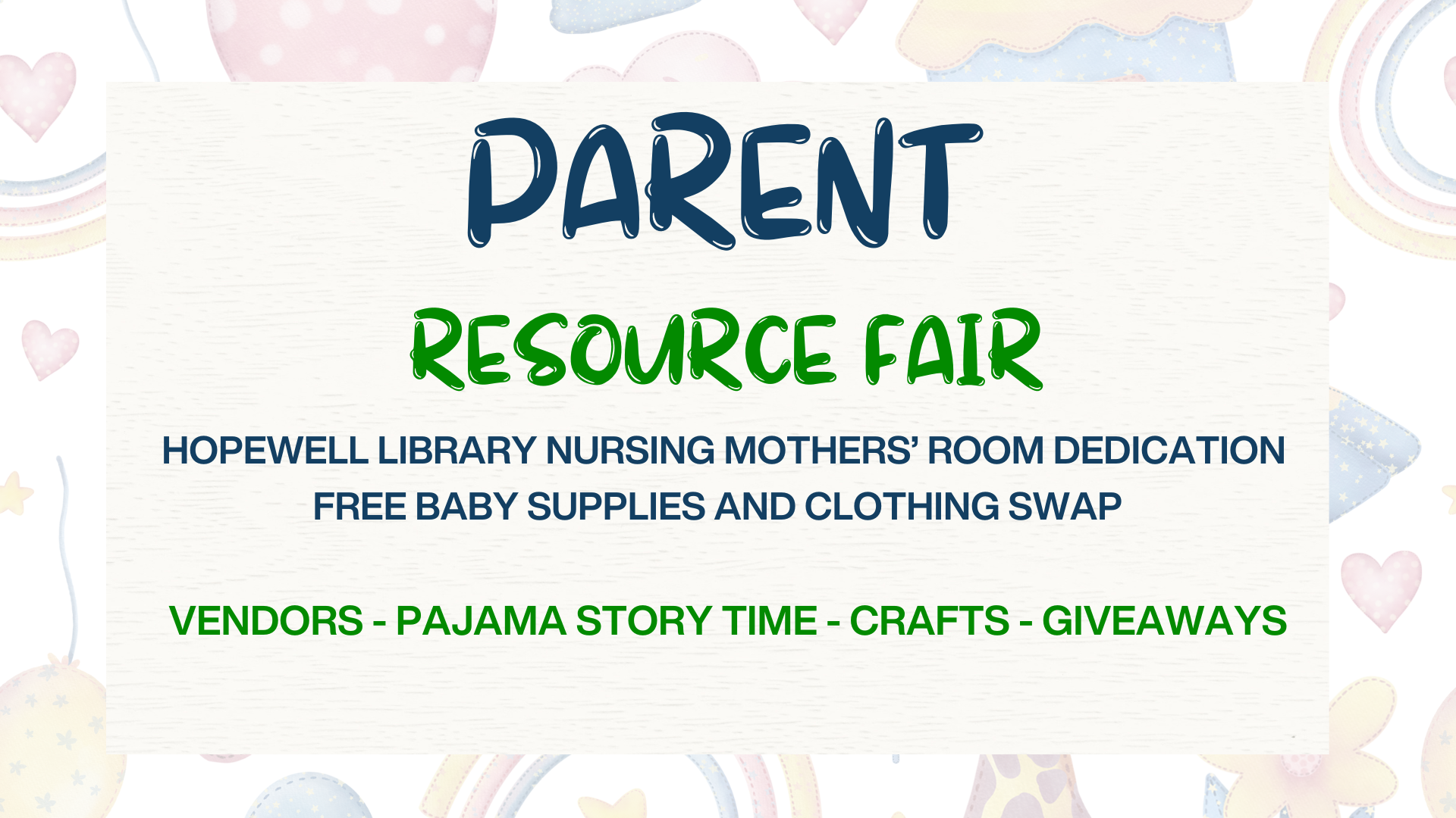 Parent Resource Fair April 3 at 6 pm Vendors - Pajama Story Time - Crafts - Giveaways