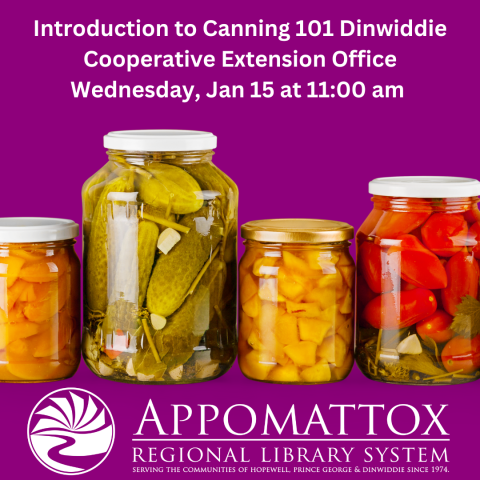 Introduction to Canning 101  Wednesday, Jan 15 at 11:00 am