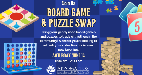 Board Game and Puzzle Swap Bring your gently used board games and puzzles to trade with others in the community! Whether you're looking to refresh your collection or discover new favorites.. Saturday June 14, 11 am - 2 pm
