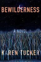 Bewilderness by Karen Tucker